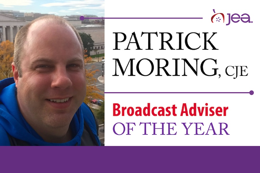 JEA Broadcast Adviser of the Year, Patrick Morning, CJE