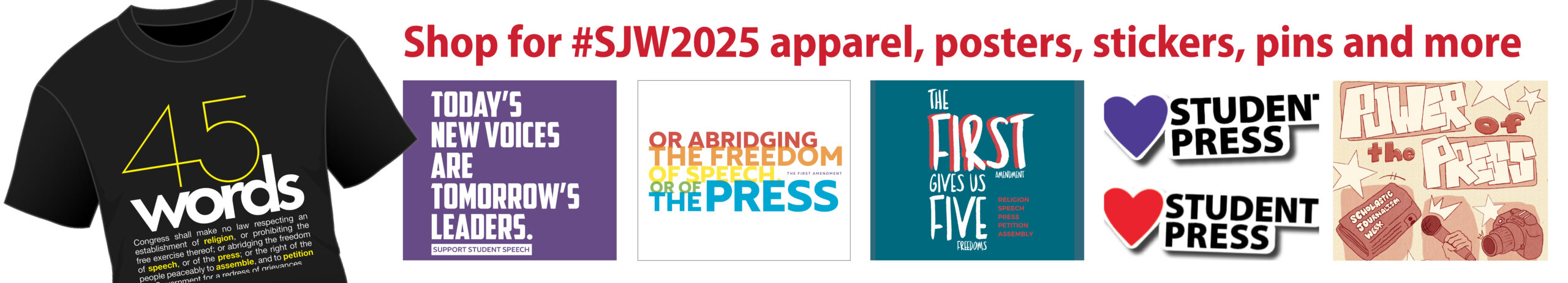 Shop for #SJW2025 apparel, posters, stickers, pins and more