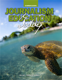 Cover of the CJET Magazine that reads Journalism Education Today with a photo of a sea turtle swimming in the ocean