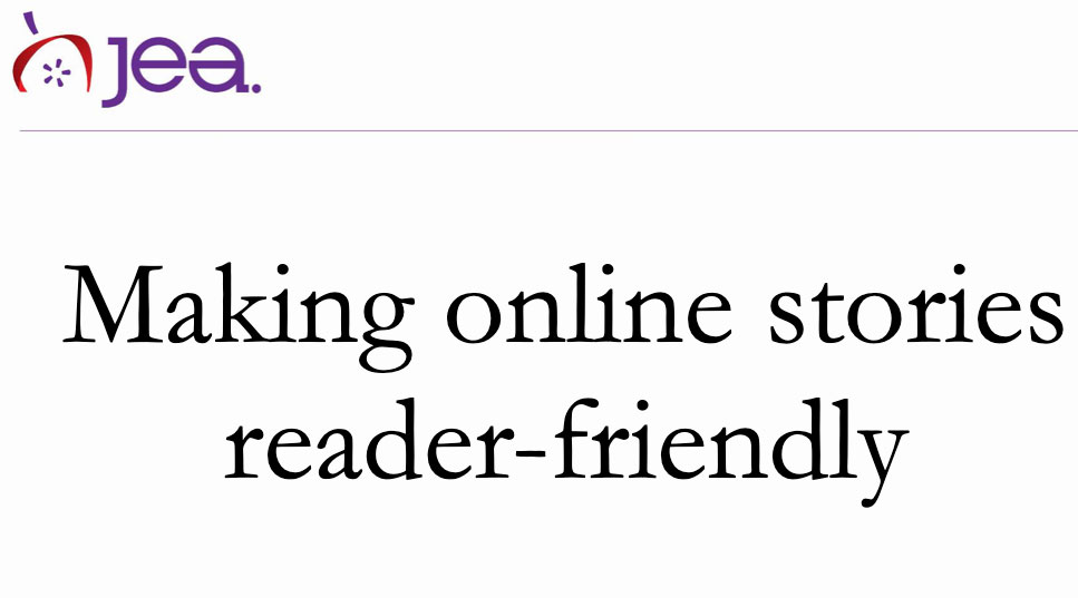 JEA logo that reads Making online stories reader-friendly