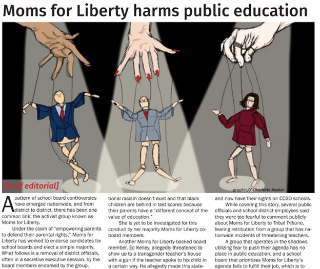 A screenshot of a student article and illustration with hands holding puppets. The graphic contains a headline that reads "Moms for Liberty harms public education" and a label on the accompanying illustration that reads, "staff editorial." The bottom of the graphic contains an excerpt from the article clipping.