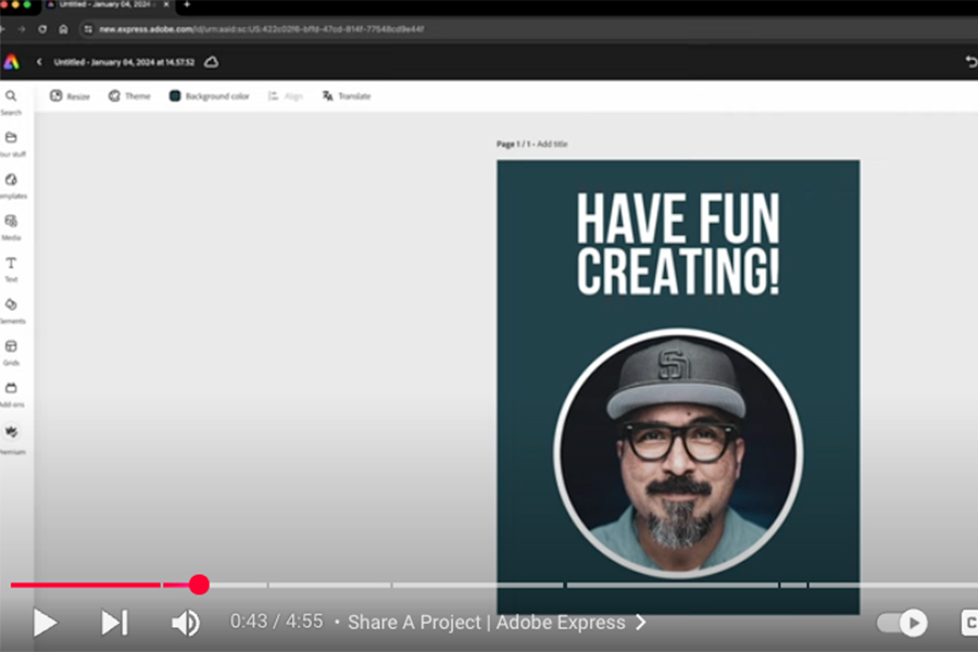 This is a screenshot of Adobe Express where there is a graphic with the words "Have Fun Creating!" and the picture of a man's face in a circle. The man has a hat on, black framed glasses.