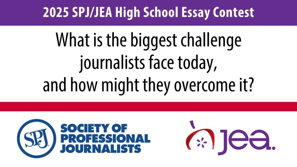 2025 SPJ/JEA High School Essay Contest